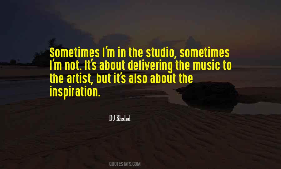 Quotes About Dj Khaled #1364297