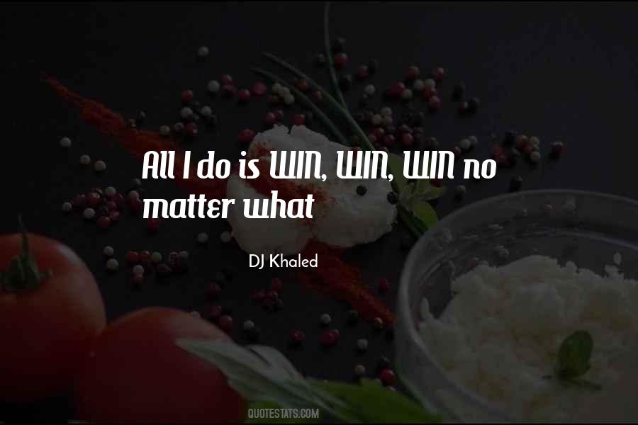 Quotes About Dj Khaled #647836