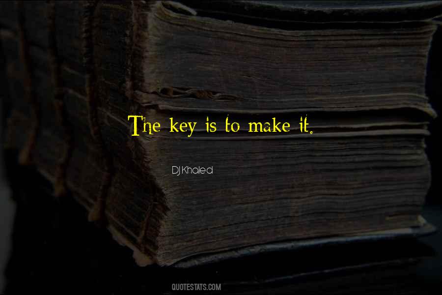 Quotes About Dj Khaled #830685