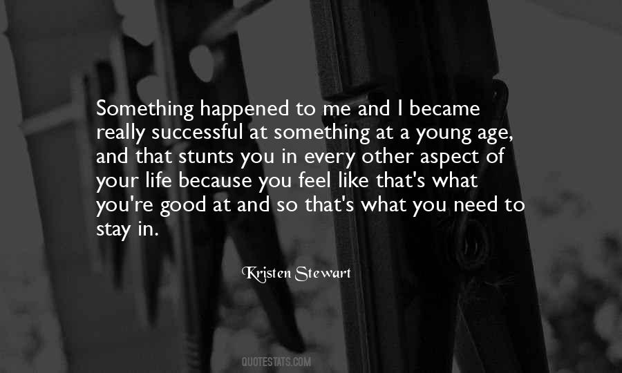 Life Feel Good Quotes #584223