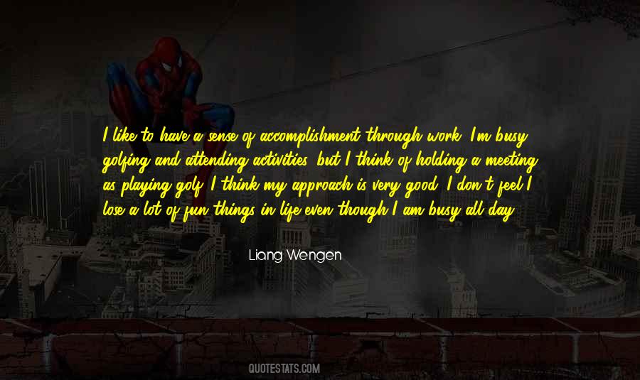 Life Feel Good Quotes #589330