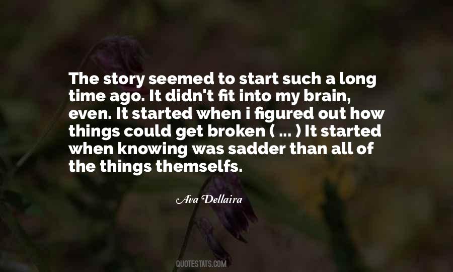 Life Figured Out Quotes #1553807