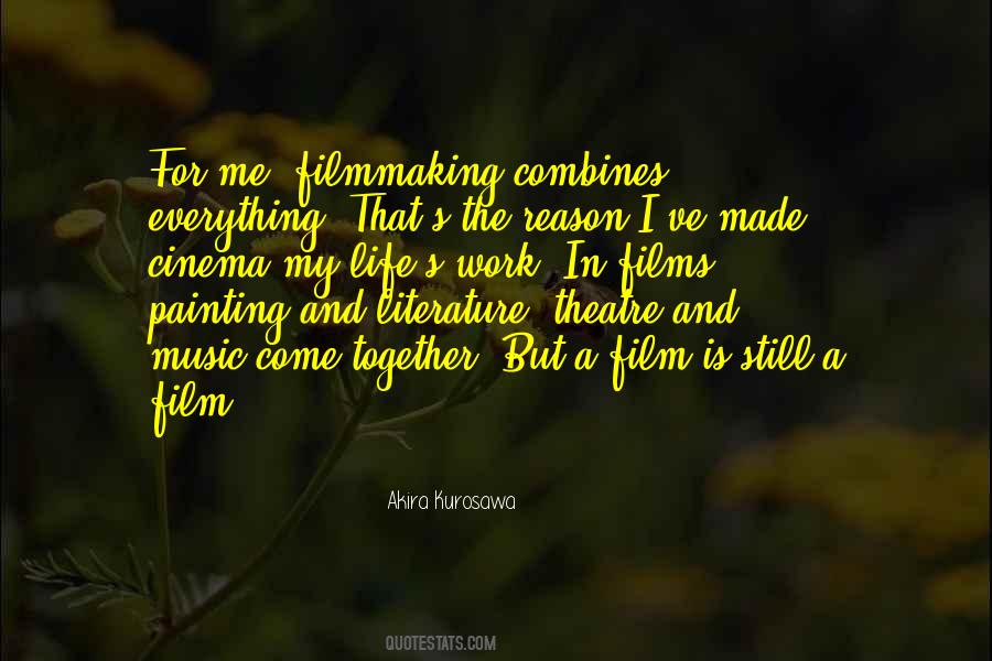 Life Filmmaking Quotes #662398