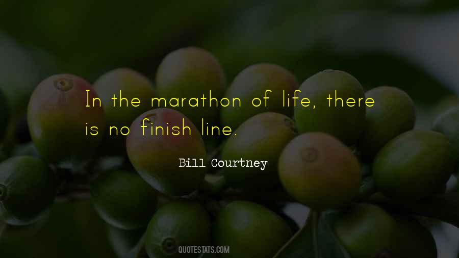 Life Finish Line Quotes #1577034