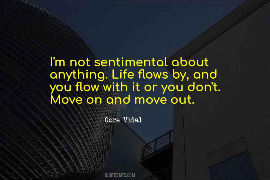 Life Flows Quotes #1302113 Life Flows Quotes #1302113