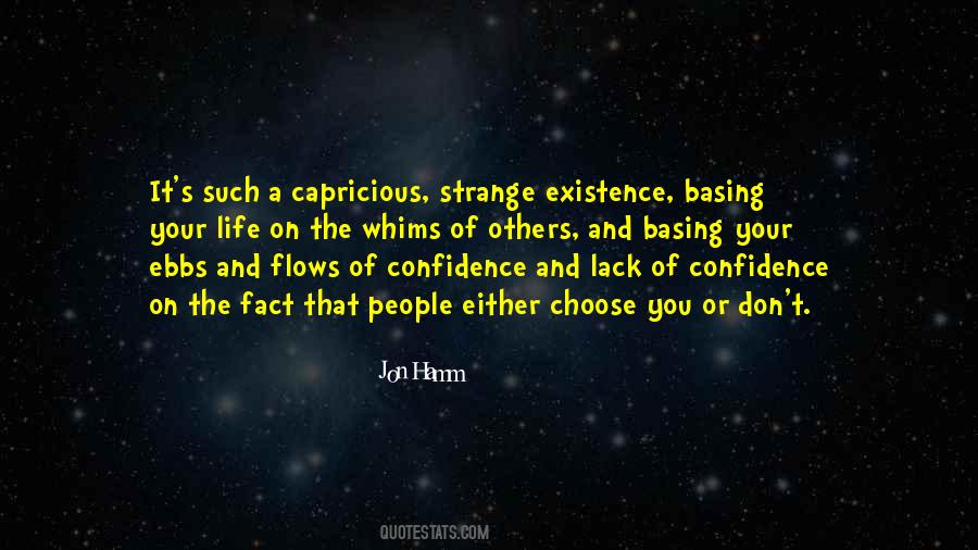 Life Flows Quotes #700935 Life Flows Quotes #700935