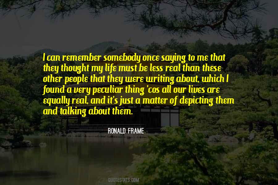 Life Frame Quotes #1183604