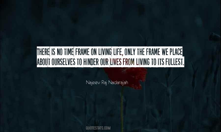 Life Frame Quotes #1837281
