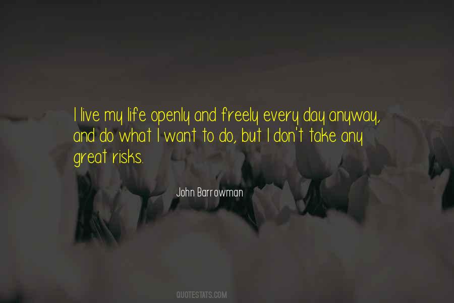 Life Freely Quotes #1002593