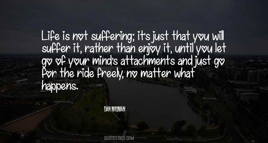 Life Freely Quotes #664256