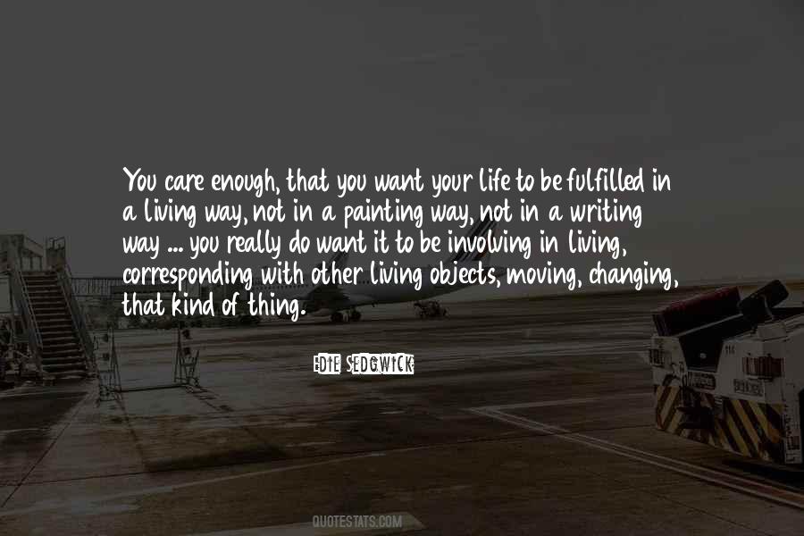 Life Fulfilled Quotes #292448