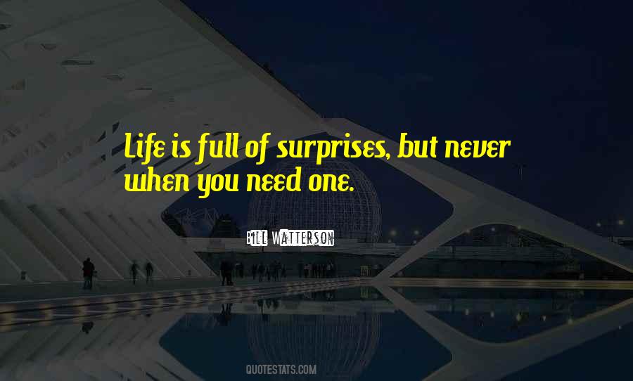 Life Full Surprises Quotes #502891