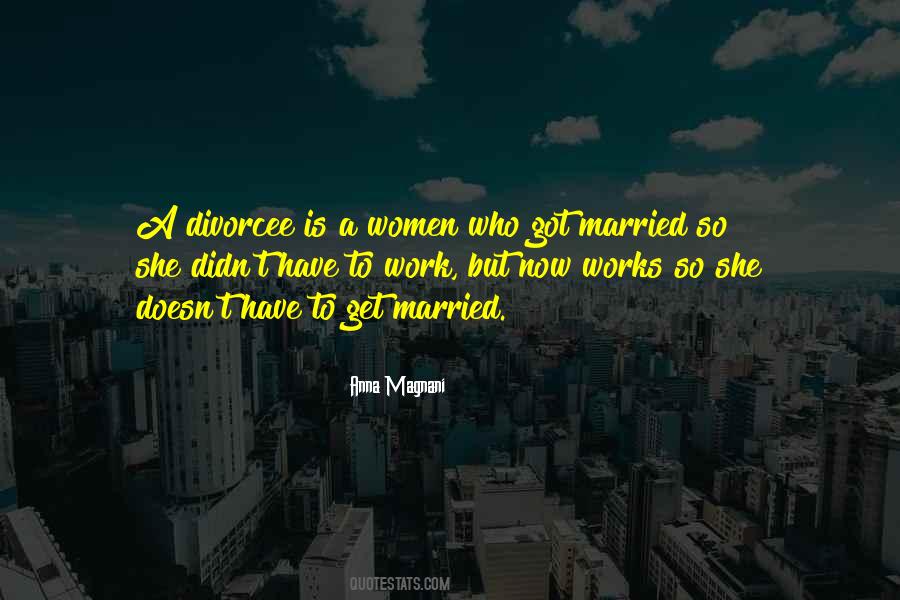 Quotes About Divorcee #1638197