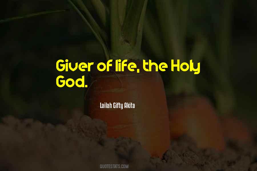 Life Giver Quotes #1857145