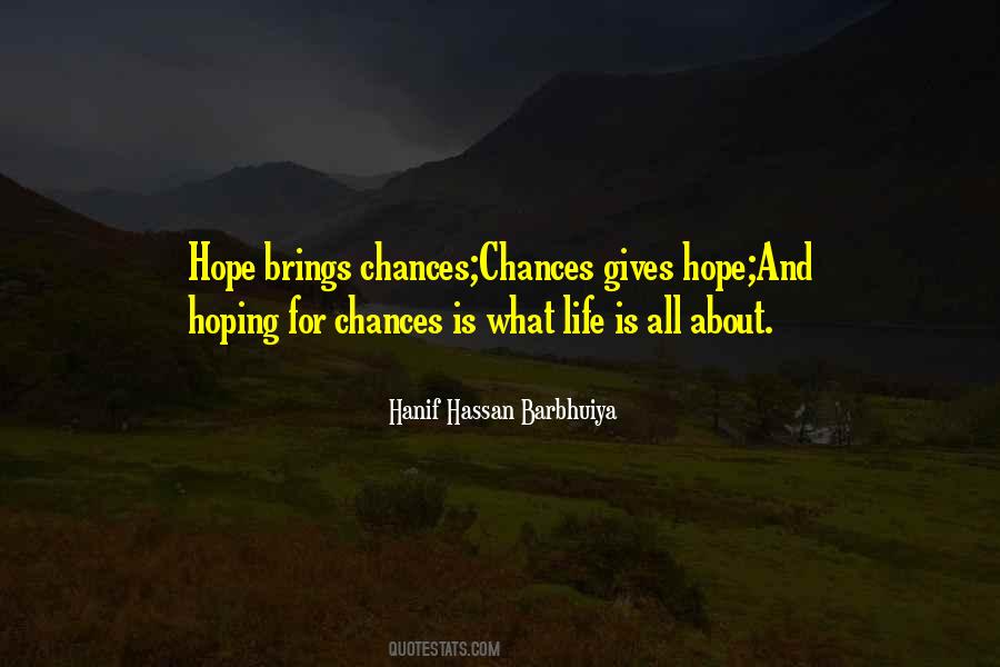 Life Gives You Chances Quotes #426151