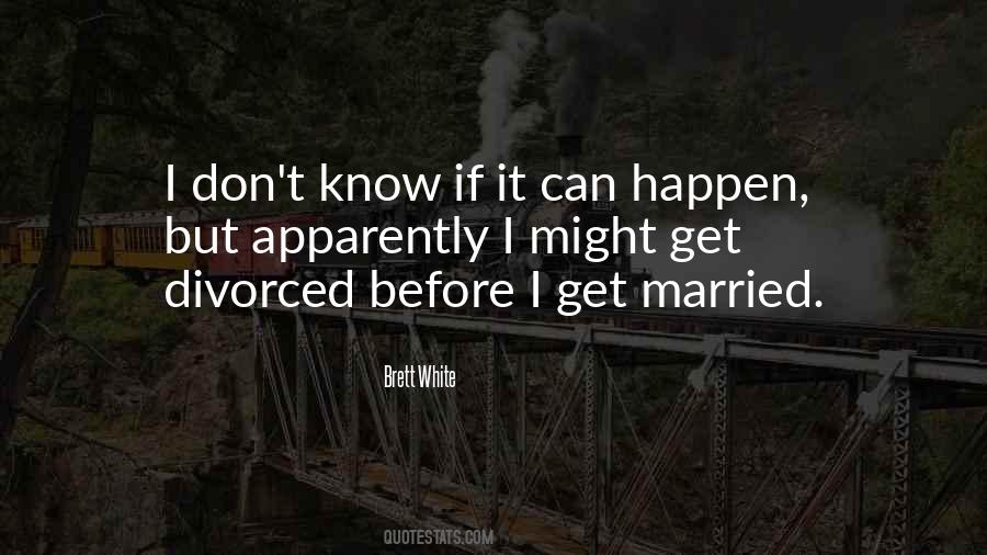 Quotes About Divorced #1260991