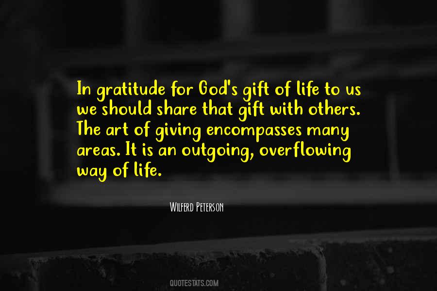 Life God's Gift Quotes #1109048