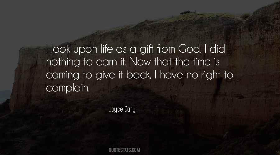 Life God's Gift Quotes #355429