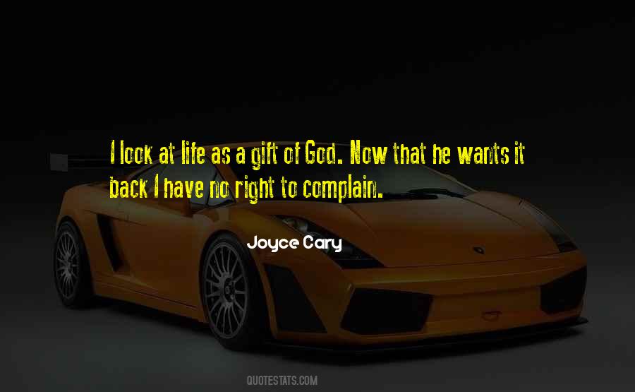 Life God's Gift Quotes #399796