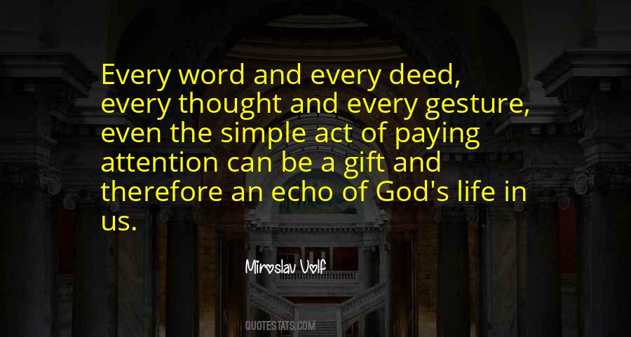 Life God's Gift Quotes #541302