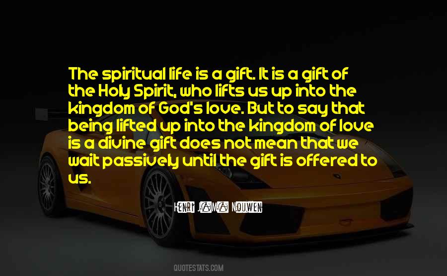 Life God's Gift Quotes #575852