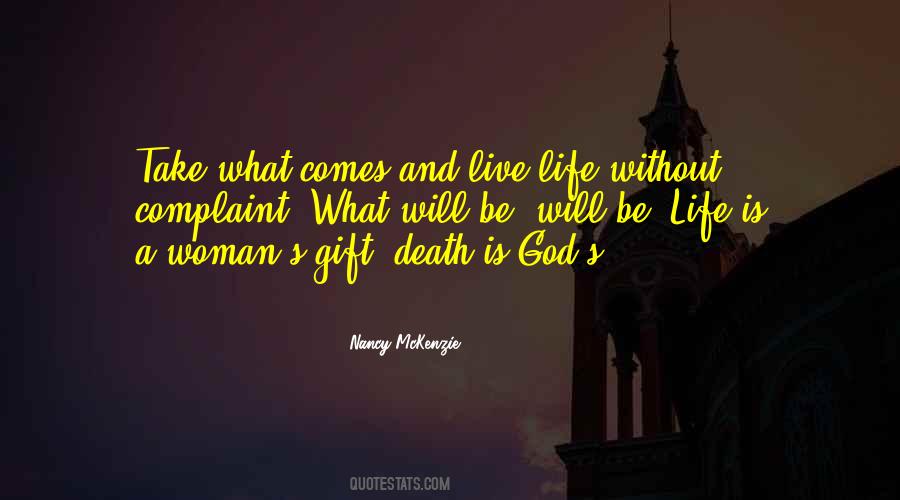 Life God's Gift Quotes #652084