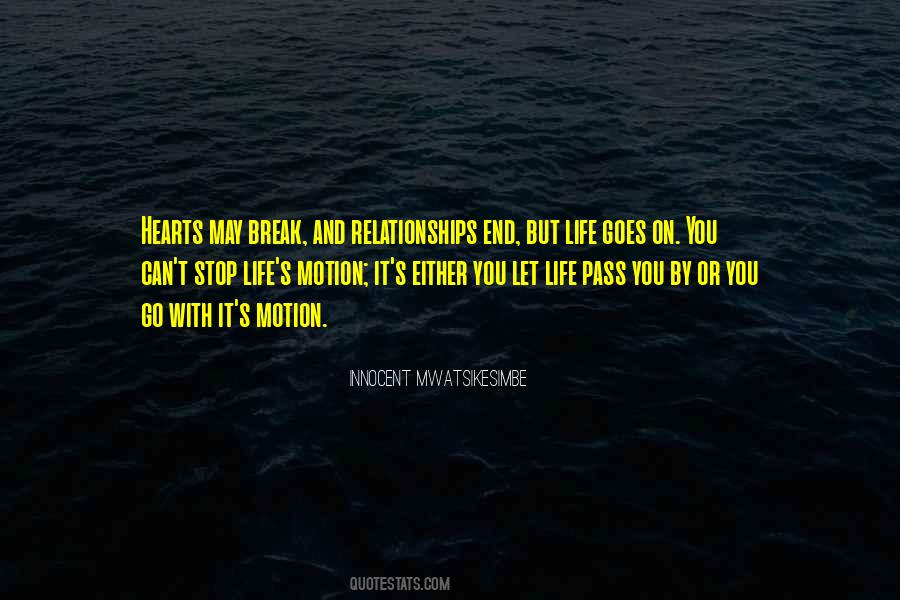Life Goes On But Quotes #68169