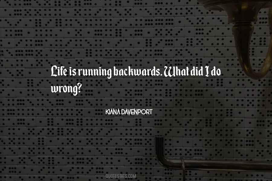 Life Going Backwards Quotes #186723