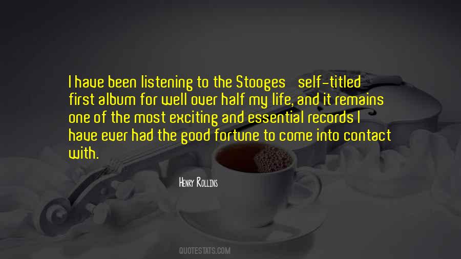 Life Good Fortune Quotes #1117232