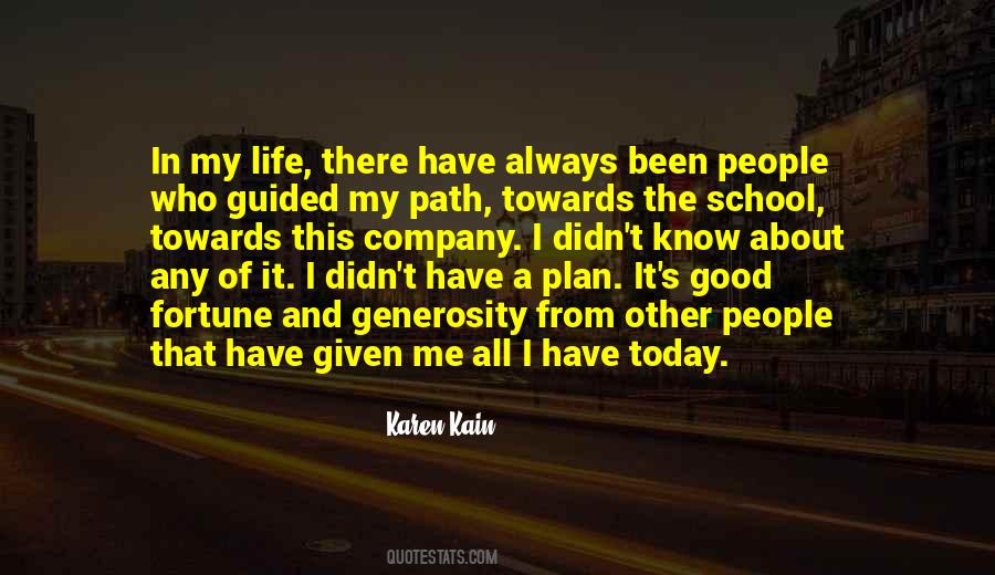 Life Good Fortune Quotes #1391110