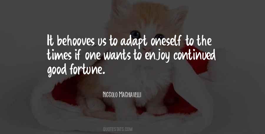 Life Good Fortune Quotes #508319