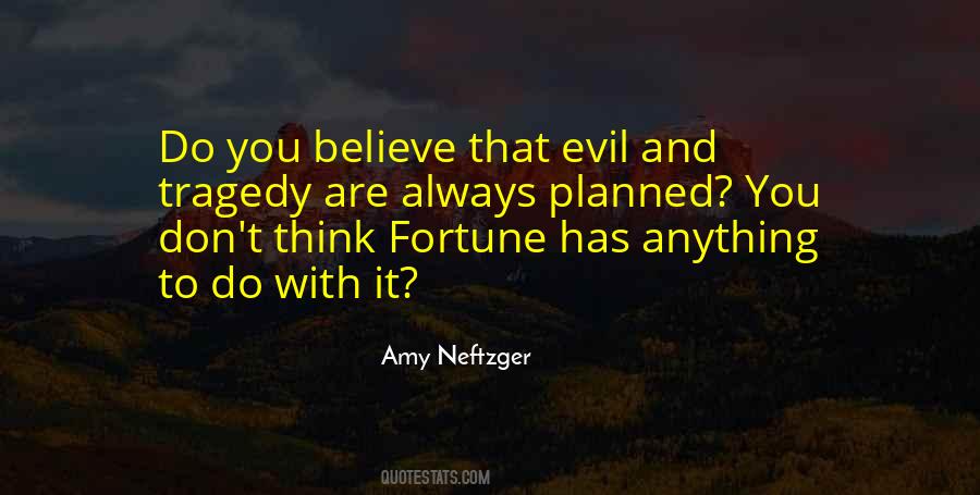 Life Good Fortune Quotes #512416