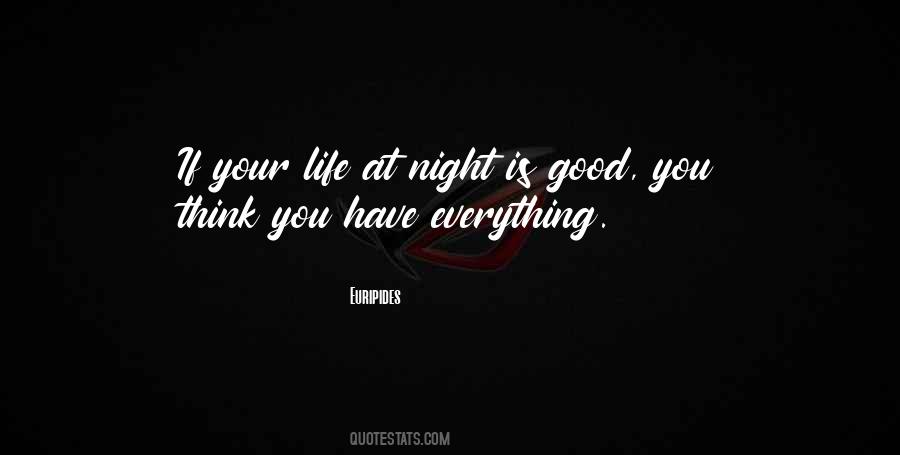 Life Good Night Quotes #1117968