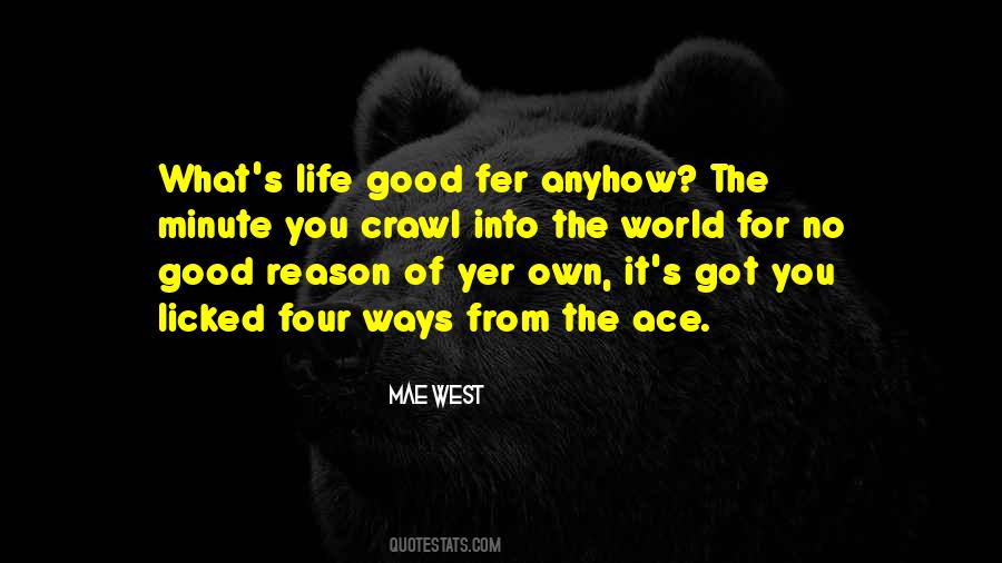Life Good Quotes #198792