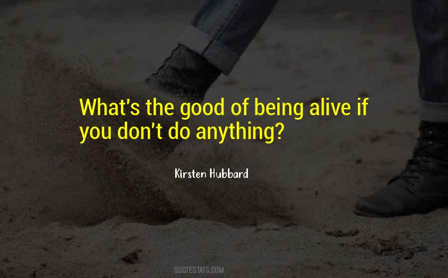 Life Good Today Quotes #1708143