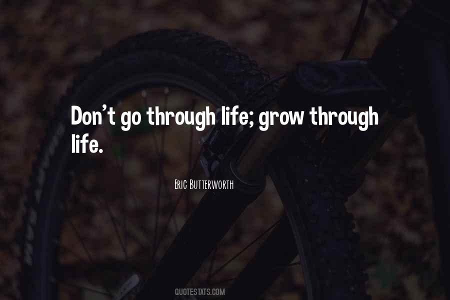 Life Grow Quotes #579403