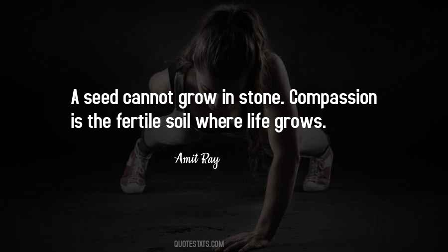 Life Grows Quotes #1509487