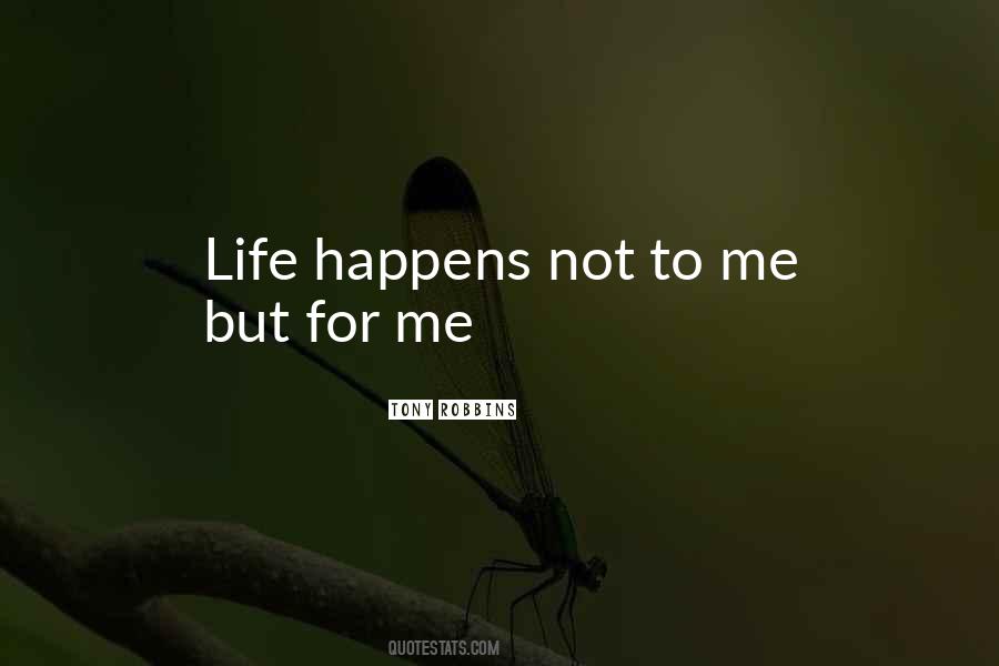 Life Happens Quotes #1564500