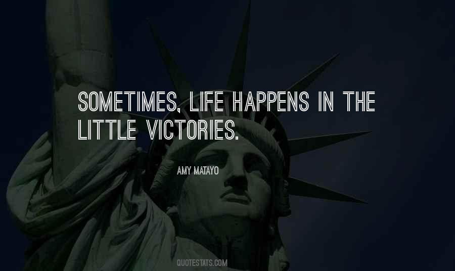 Life Happens Quotes #976966