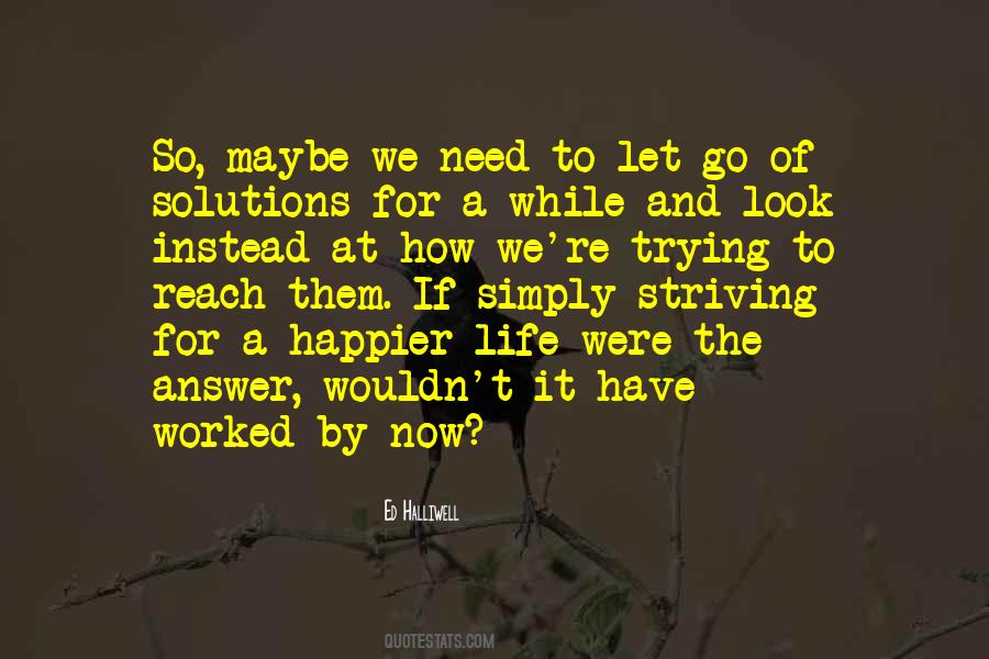 Life Happier Quotes #150684