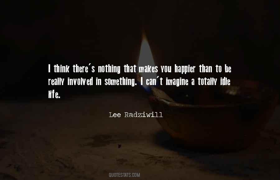 Life Happier Quotes #16565