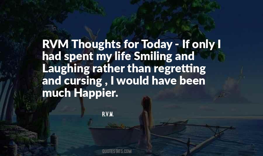 Life Happier Quotes #521369