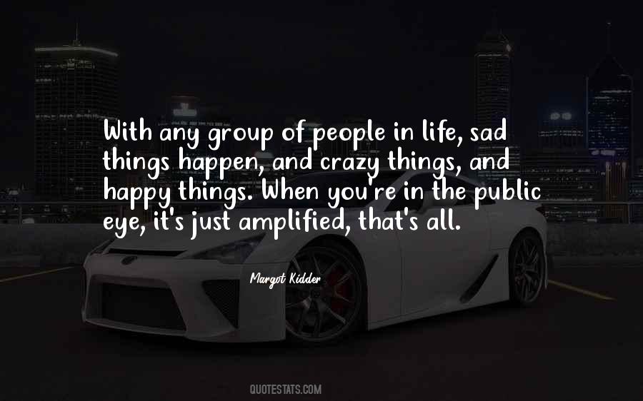 Life Happy And Sad Quotes #1850088