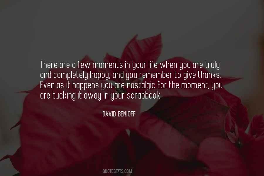 Life Happy Moments Quotes #1439911