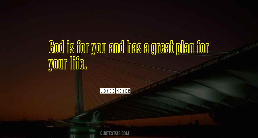 Life Has A Plan Quotes #1754159
