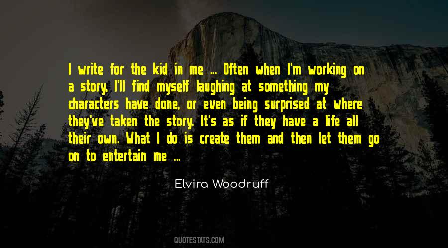 Life Has A Way Of Working Out Quotes #140247