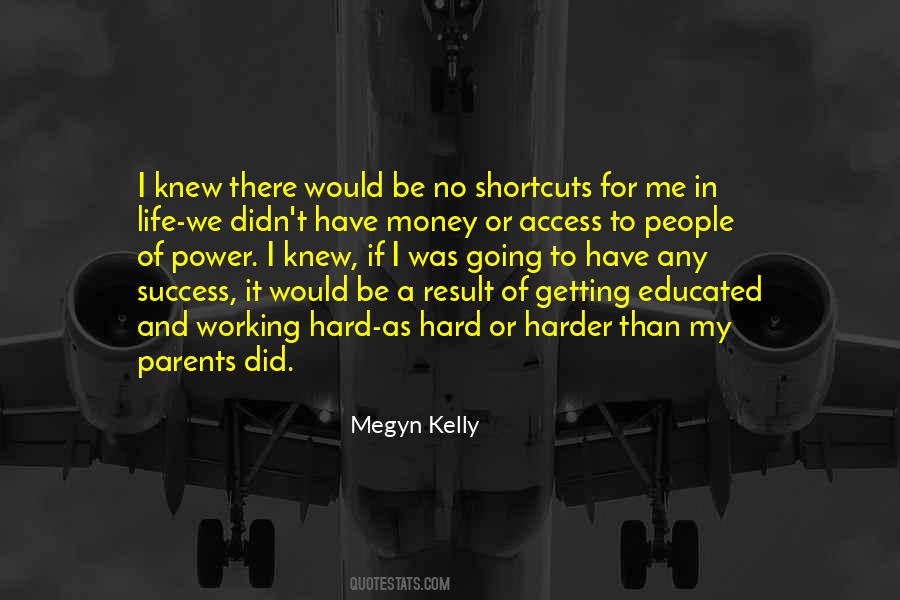 Life Has A Way Of Working Out Quotes #165827