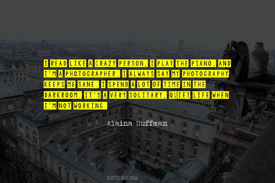 Life Has A Way Of Working Out Quotes #40223