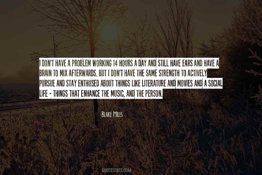 Life Has A Way Of Working Out Quotes #49216