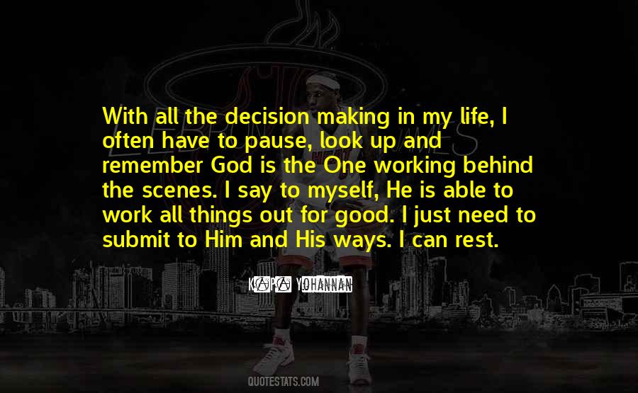 Life Has A Way Of Working Out Quotes #97833